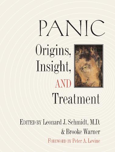 Panic: Origins, Insight, and Treatment - Io Series 63 (Paperback)