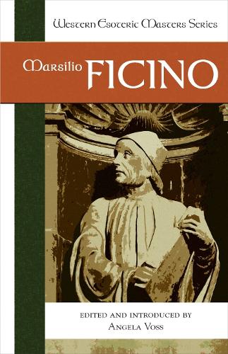 Marsilio Ficino - Western Esoteric Masters 9 (Paperback)