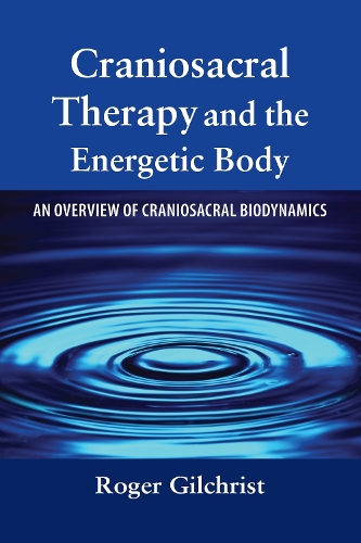 Craniosacral Therapy Energet.. (Paperback)