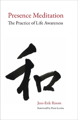 Presence Meditation (Paperback)