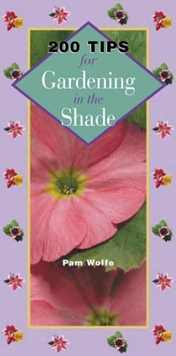 200 Tips for Gardening in the Shade (Paperback)
