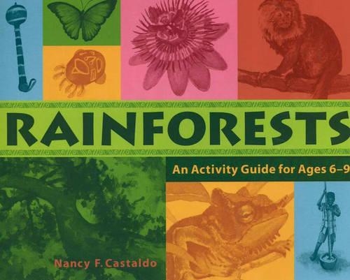 Rainforests: An Activity Guide for Ages 6-9 (Paperback)