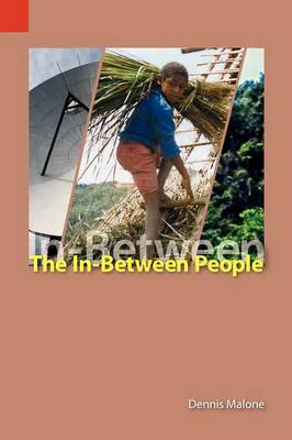 The In-Between People: Language and Culture Maintenance and Mother-Tongue Education in the Highlands of Papua New Guinea (Paperback)