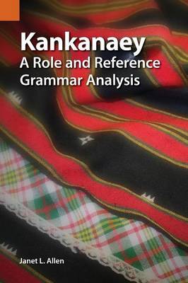 Kankanaey: A Role and Reference Grammar Analysis (Paperback)