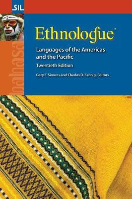 Ethnologue: Languages of the Americas and the Pacific, Twentieth Edition (Hardback)