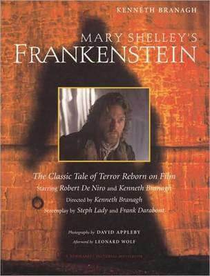 Mary Shelley's Frankenstein: A Classic Tale of Terror Reborn on Film - Pictorial Moviebook (Paperback)
