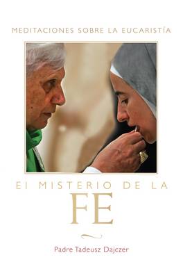 El Misterio de la Fe (Paperback)