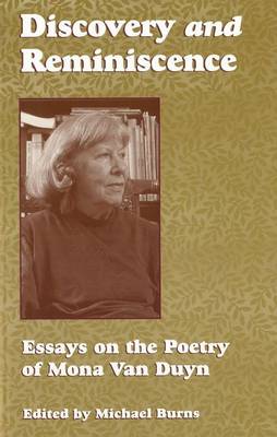 Discover Reminiscence: Essays on the Poetry of Mona Van Duyn (Hardback)