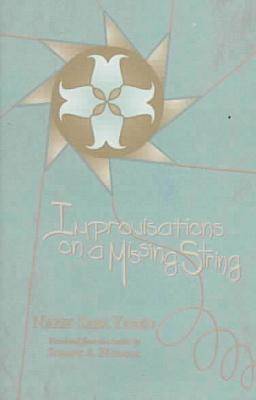 Improvisations on a Missing String (Hardback)