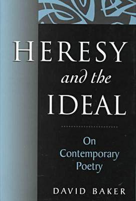 Heresy and the Ideal (Hardback)