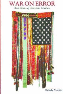 War on Error: Real Stories of American Muslims (Paperback)