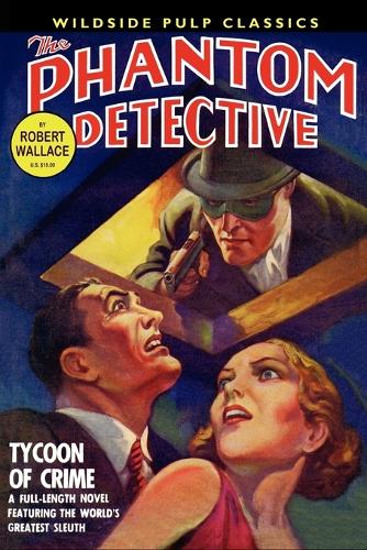 Phantom Detective: Tycoon of Crime (Paperback)