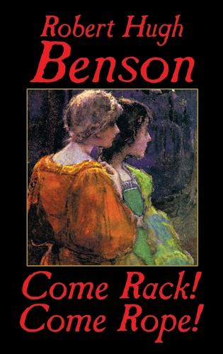 Come Rack! Come Rope! (Hardback)