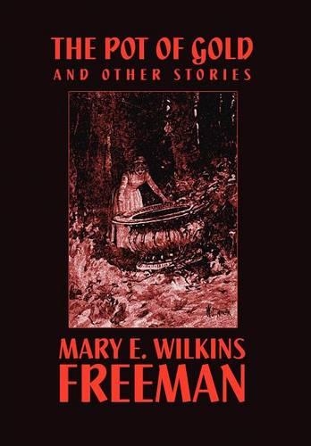 The Pot of Gold and Other Stories (Hardback)