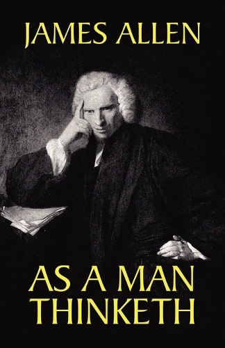As a Man Thinketh (Paperback)