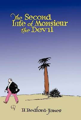 The Second Life of Monsieur the Devil (Hardback)