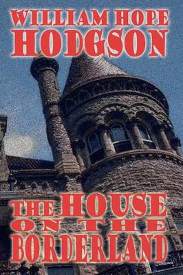 The House on the Borderland (Paperback)