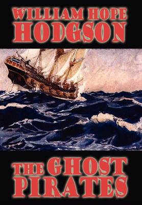 The Ghost Pirates (Hardback)