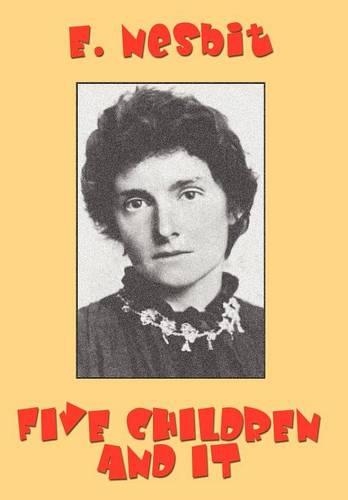 Five Children and It (Hardback)