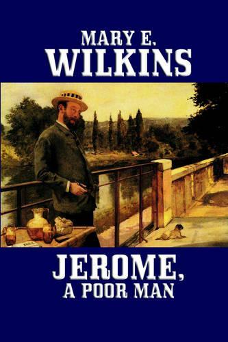 Jerome, a Poor Man (Hardback)