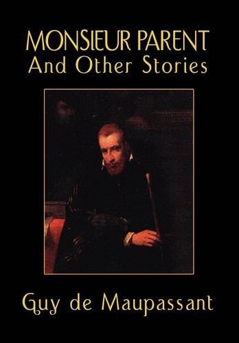 Monsieur Parent and Other Stories (Hardback)
