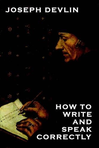 How to Write and Speak Correctly (Hardback)