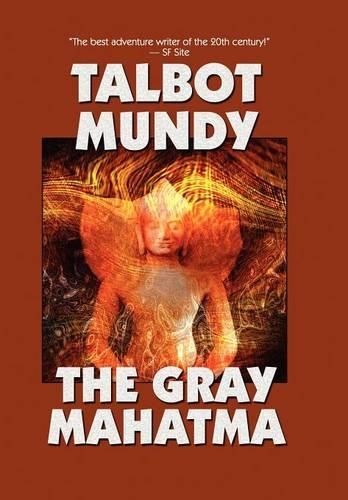 The Gray Mahatma (Hardback)