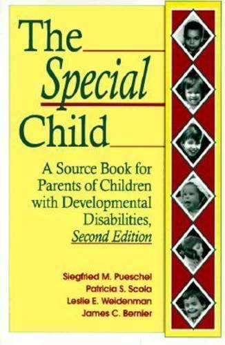 The Special Child: Source Book for Parents of Children with Developmental Disabilities (Paperback)