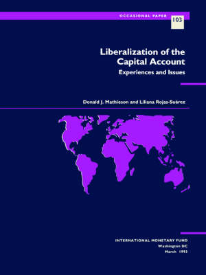 Liberalization of the Capital Account Experiences and Issues - Occasional paper (Paperback)