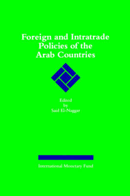 Foreign and Intratrade Policies of the Arab Countries (Paperback)