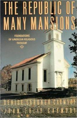 The Republic of Many Mansions: Foundations of American Religious Thought (Paperback)