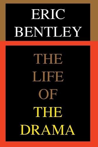 The Life of the Drama - Applause Books (Paperback)