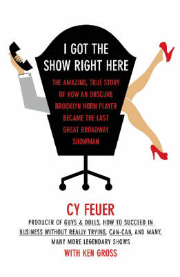 I Got the Show Right Here (Paperback)