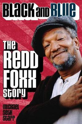 Black and Blue: The Redd Foxx Story (Hardback)