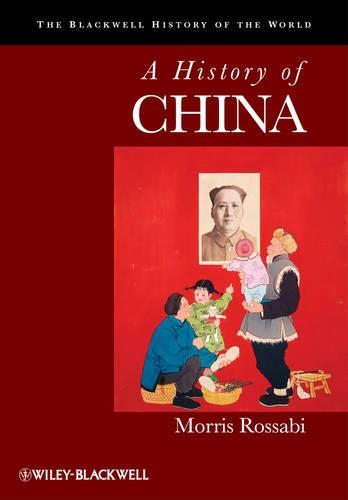 A History of China - Blackwell History of the World (Hardback)