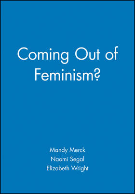 Coming out of Feminism? (Paperback)
