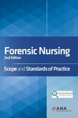 Forensic Nursing: Scope and Standards of Practice (Paperback)