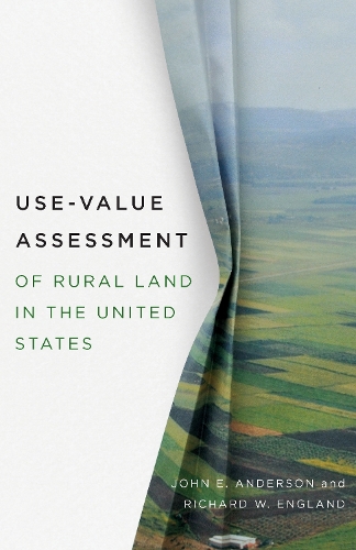Use-Value Assessment of Rural Land in the United States (Paperback)