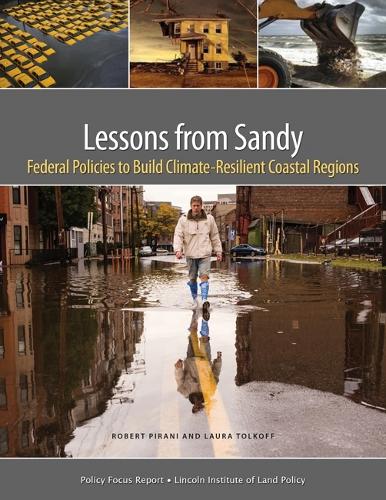 Lessons from Sandy - Federal Policies to Build Climate-Resilient Coastal Regions (Paperback)