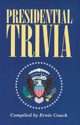 Presidential Trivia (Paperback)