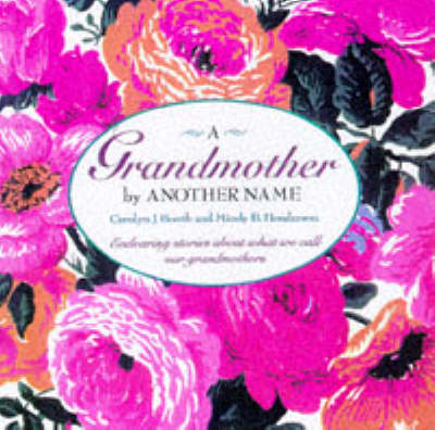 Grandmother by Another Name (Paperback)
