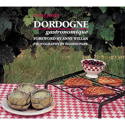 Dordogne Gastronomique (Hardback)