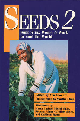 Seeds: Supporting Women's Work Around the World v. 2 (Paperback)