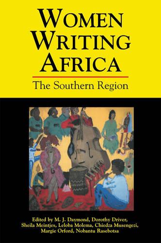 Women Writing Africa: The Southern Region (Hardback)