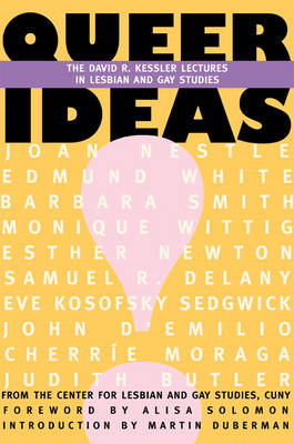 Queer Ideas: The David R. Kessler Lectures in Lesbian and Gay Studies (Paperback)