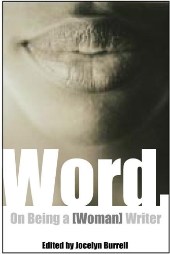 Word: On Being a (Woman) Writer (Paperback)
