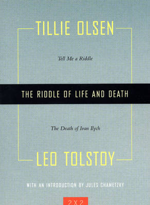 The Riddle Of Life And Death: Tell Me a Riddle and The Death of Ivan Ilych (Paperback)