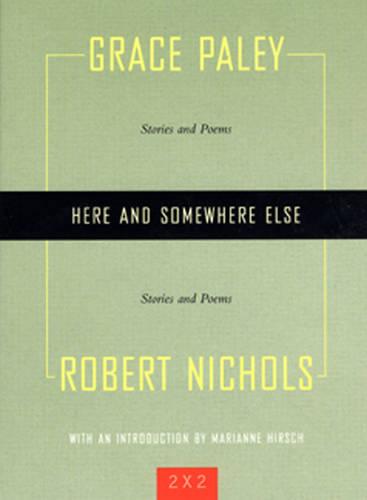 Here And Somewhere Else: Stories and Poems (Paperback)