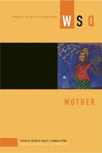 Mother: WSQ: Fall/Winter 2009 (Paperback)