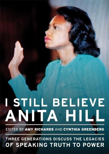 I Still Believe Anita Hill (Paperback)